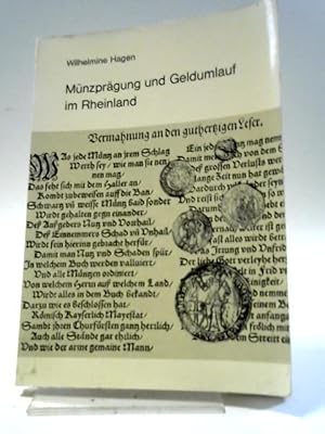 Bild des Verkufers fr Münzprägung und Geldumlauf im Rheinland zum Verkauf von World of Rare Books