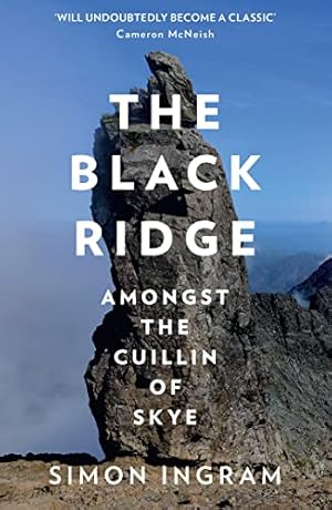 Seller image for The Black Ridge: Amongst the Cuillin of Skye by Ingram, Simon [Paperback ] for sale by booksXpress