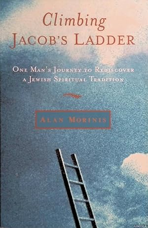 Bild des Verkufers fr Climbing Jacob's Ladder. One Man's Journey to Rediscover a Jewish Spiritual Tradition zum Verkauf von Klondyke