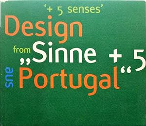 Bild des Verkufers fr SINNE +5 DESIGN AUS PORTUGAL. +5 SENSES DESIGN FROM PORTUGAL. zum Verkauf von Livraria Castro e Silva
