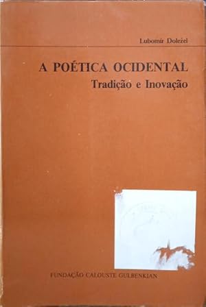 Seller image for A POTICA OCIDENTAL, TRADIO E INOVAO. for sale by Livraria Castro e Silva
