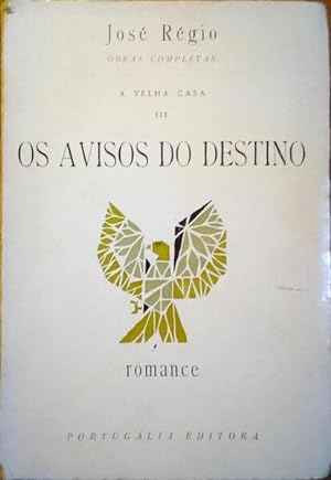 Seller image for A VELHA CASA, 3: OS AVISOS DO DESTINO. [2. EDIO] for sale by Livraria Castro e Silva