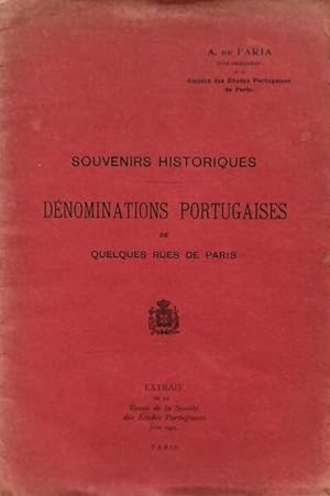 SOUVERNIS HISTORIQUES. DÉNOMINATIONS PORTUGAISES DE QUELQUES RUES DE PARIS.