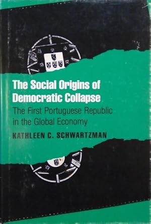 Immagine del venditore per THE SOCIAL ORIGINS OF DEMOCRATIC COLLAPSE. venduto da Livraria Castro e Silva