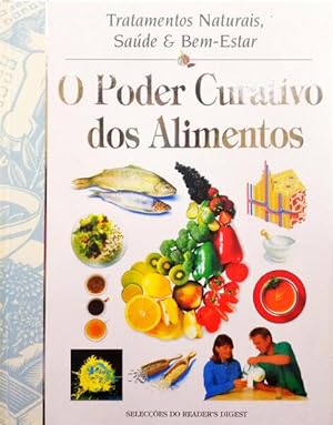 PODER (O) CURATIVO DOS ALIMENTOS.