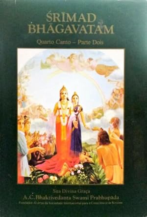 SRIMAD BHAGAVATAM. QUARTO CANTO,