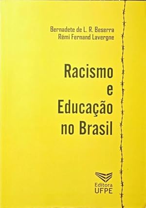 Bild des Verkufers fr RACISMO E EDUCAO NO BRASIL. zum Verkauf von Livraria Castro e Silva