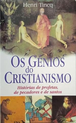 Bild des Verkufers fr OS GNIOS DO CRISTIANISMO. zum Verkauf von Livraria Castro e Silva