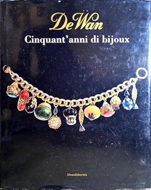 Seller image for DE WAN, CINQUANT'ANNI DI BIJOUX. for sale by Livraria Castro e Silva