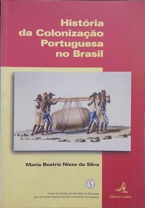 HISTÓRIA DA COLONIZAÇÃO PORTUGUESA NO BRASIL.