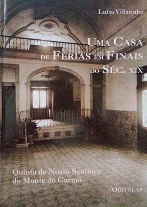 UMA CASA DE FÉRIAS EM FINAIS DO SÉC. XIX.