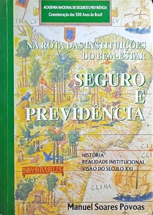 Seller image for NA ROTA DAS INSTITUIES DO BEM-ESTAR, SEGURANA E PREVIDNCIA. for sale by Livraria Castro e Silva