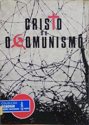 Immagine del venditore per CRISTO OU O COMUNISMO. venduto da Livraria Castro e Silva