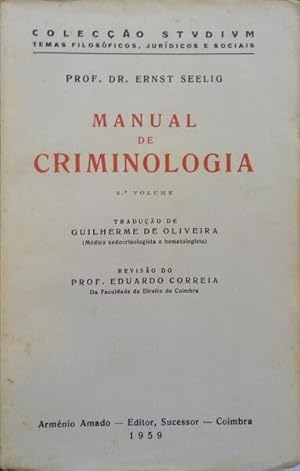 MANUAL DE CRIMINOLOGIA. [2 VOLUMES]