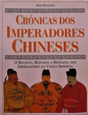 CRÓNICAS DOS IMPERADORES CHINESES.