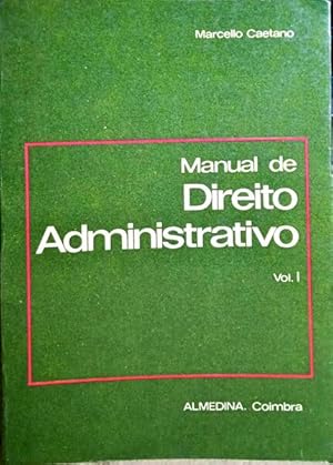 MANUAL DE DIREITO ADMINISTRATIVO. [2 VOLS.]