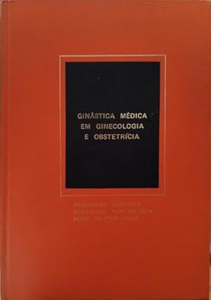 Bild des Verkufers fr GINSTICA MDICA EM GINECOLOGIA E OBSTETRCIA. zum Verkauf von Livraria Castro e Silva