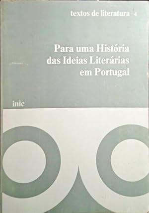 Imagen del vendedor de PARA UMA HISTRIA DAS IDEIAS LITERRIAS EM PORTUGAL. a la venta por Livraria Castro e Silva