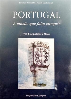 Seller image for PORTUGAL, A MISSO QUE FALTA CUMPRIR. for sale by Livraria Castro e Silva