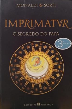 Image du vendeur pour IMPRIMATUR, O SEGREDO DO PAPA. mis en vente par Livraria Castro e Silva