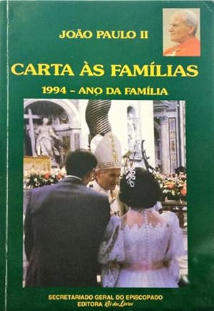 CARTA ÀS FAMÍLIAS. 1994 - ANO DA FAMÍLIA.