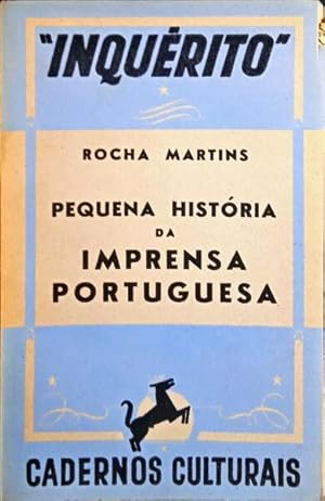 Seller image for PEQUENA HISTRIA DA IMPRENSA PORTUGUESA. for sale by Livraria Castro e Silva