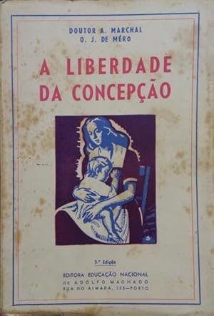 A LIBERTAÇÃO DA CONCEPÇÃO.