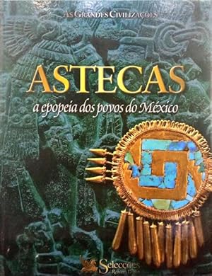 Seller image for ASTECAS, A EPOPEIA DOS POVOS DO MXICO. for sale by Livraria Castro e Silva