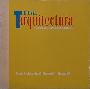 Imagen del vendedor de 1. TRIENAL DE ARQUITECTURA, A ARQUITECTURA EM MANIFESTO, SINTRA, 1990. FIRST ARCHITECTURAL TRIENNIAL, ARCHITECTURE IN MANIFEST, SINTRA, 1990. a la venta por Livraria Castro e Silva