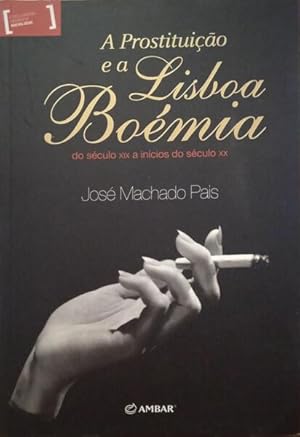 Imagen del vendedor de A PROSTITUIO E A LISBOA BOMIA. a la venta por Livraria Castro e Silva
