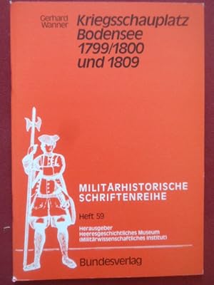 Bild des Verkufers fr Kriegsschauplatz Bodensee 1799/1800 und 1809. zum Verkauf von Antiquariat Klabund Wien