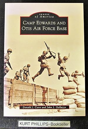 Immagine del venditore per Camp Edwards and Otis Air Force Base (Images of America) venduto da Kurtis A Phillips Bookseller