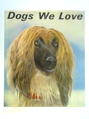 Seller image for Dogs We Love for sale by World of Rare Books