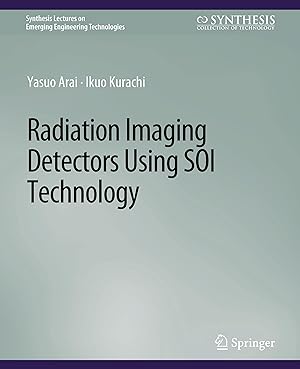 Seller image for Radiation Imaging Detectors Using SOI Technology for sale by moluna