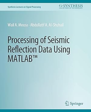 Immagine del venditore per Processing of Seismic Reflection Data Using MATLAB venduto da moluna