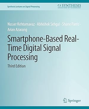 Image du vendeur pour Smartphone-Based Real-Time Digital Signal Processing, Third Edition mis en vente par moluna