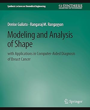 Seller image for Modeling and Analysis of Shape with Applications in Computer-aided Diagnosis of Breast Cancer for sale by moluna