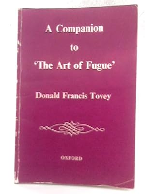 Bild des Verkufers fr A Companion to The Art of Fugue J. S. Bach zum Verkauf von World of Rare Books