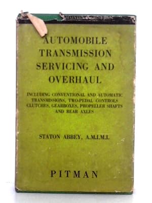 Bild des Verkufers fr Automobile Transmission Servicing and Overhaul zum Verkauf von World of Rare Books