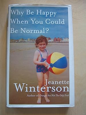 Seller image for Why be happy when you could be normal? for sale by RightWayUp Books