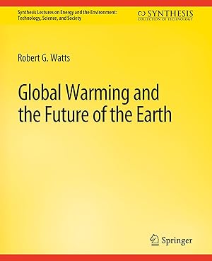 Seller image for Global Warming and the Future of the Earth for sale by moluna