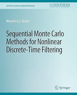 Seller image for Sequential Monte Carlo Methods for Nonlinear Discrete-Time Filtering for sale by moluna