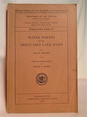 Immagine del venditore per WATER POWERS OF THE GREAT SALT LAKE BASIN; WATER SUPPLY PAPER 517 venduto da Robert Gavora, Fine & Rare Books, ABAA