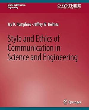 Image du vendeur pour Style and Ethics of Communication in Science and Engineering mis en vente par moluna