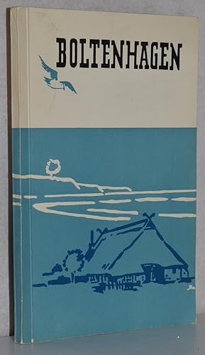 Bild des Verkufers fr Boltenhagen - Ostseebad der Werkttigen. Ein Wegweiser. 2. Aufl. M. 1 gefalteten bersichtsplan von Willi S u. Illustr. v. Hans Joachim Jach. zum Verkauf von Antiquariat Reinsch