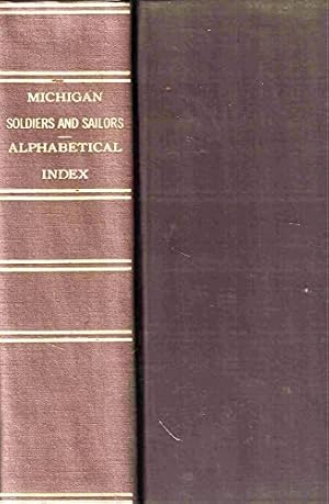 Image du vendeur pour Rare Alphabetical General Index to Public Library Sets of 85,271 Names of Michigan Soldiers and Sailors Individual Records mis en vente par Redux Books