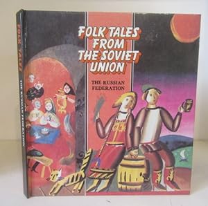 Seller image for Folk Tales from the Soviet Union: The Russian Federation for sale by BRIMSTONES