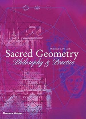 Imagen del vendedor de Sacred Geometry : Philosophy and Practice a la venta por GreatBookPrices