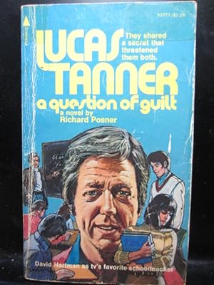 LUCAS TANNER: A Question of Guilt
