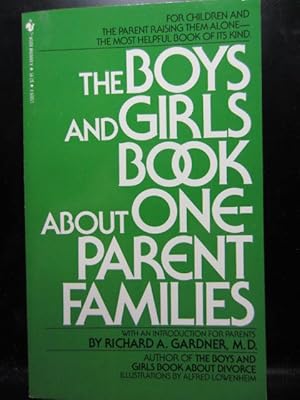 Seller image for THE BOYS AND GIRLS BOOK ABOUT ONE-PARENT FAMILIES for sale by The Book Abyss